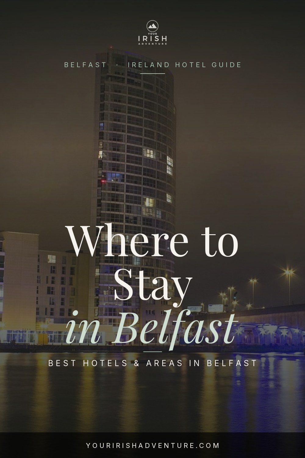 Where to Stay in Belfast: Best Areas & Hotels — Pinterest pin