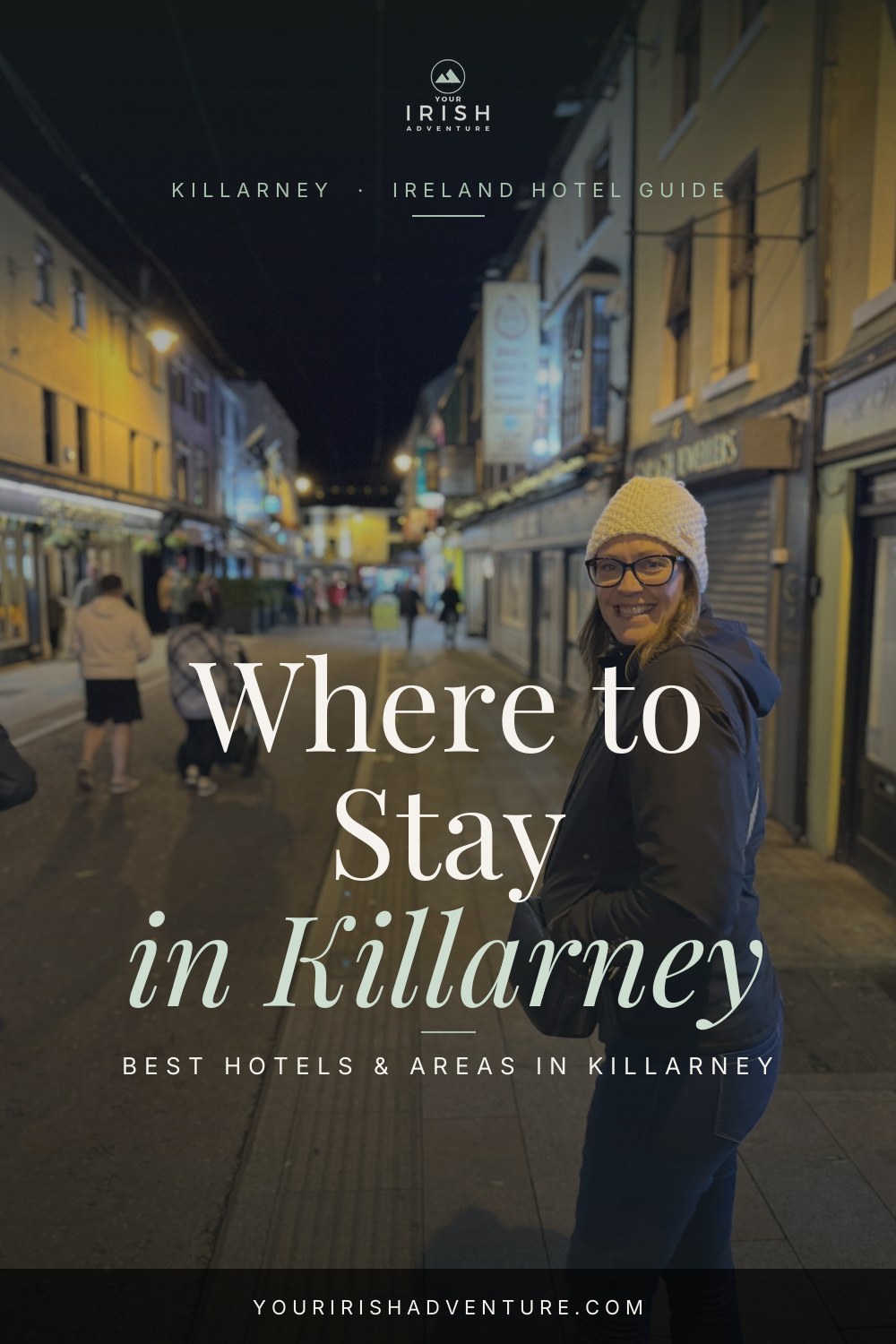 Where To Stay in Killarney: Best Areas and Accommodations — Pinterest pin