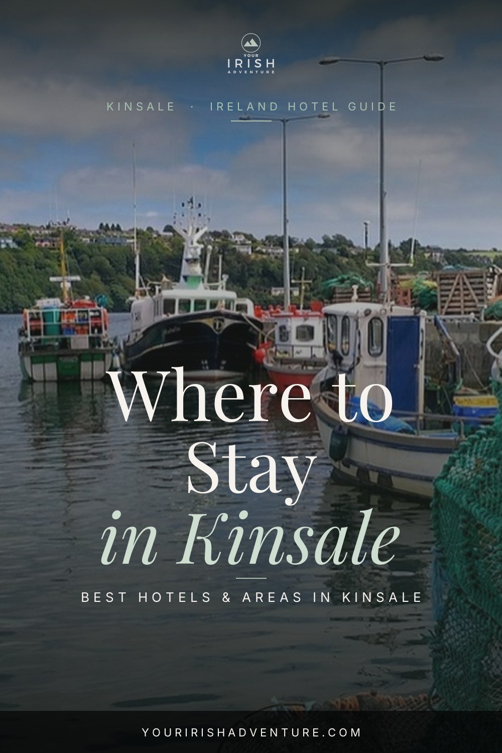Where to Stay in Kinsale: Best Areas & Hotels — Pinterest pin