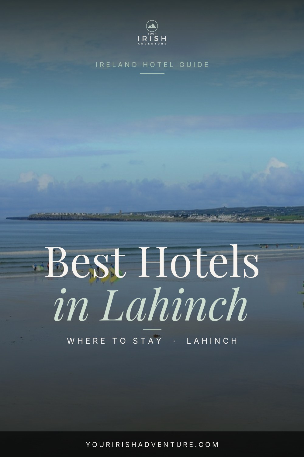 Where to Stay in Lahinch: Best Hotels, Lodges & B&Bs — Pinterest pin