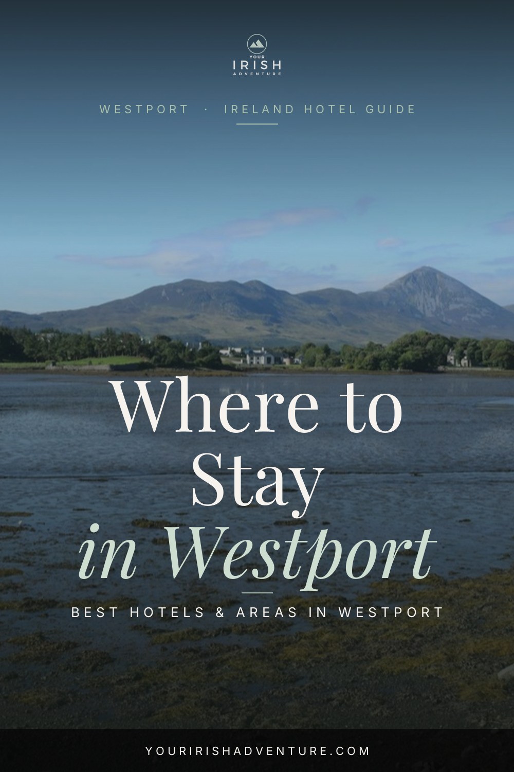 Where to Stay in Westport: Best Hotels & Accommodation — Pinterest pin