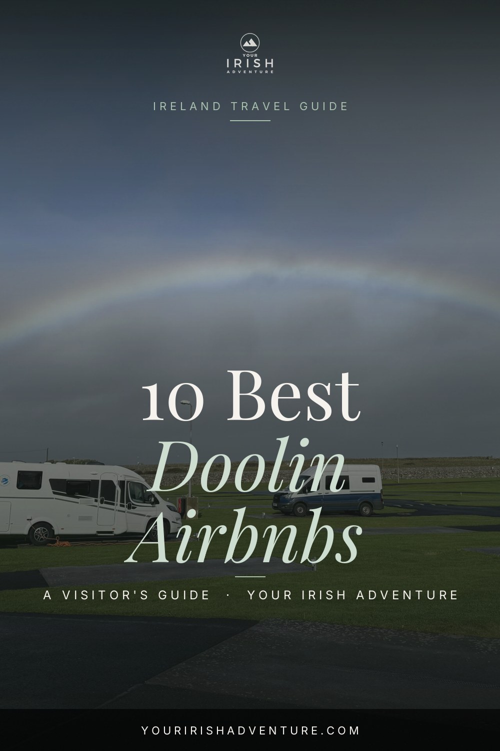 10 Best Doolin Airbnbs (Sea Views, Cottages & Glamping) — Pinterest pin