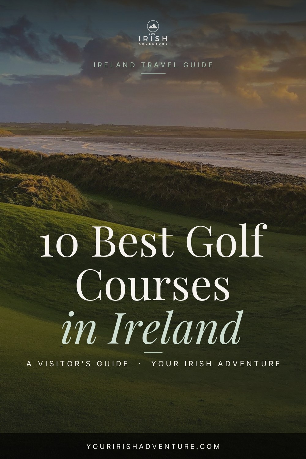10 Best Golf Courses in Ireland — Pinterest pin