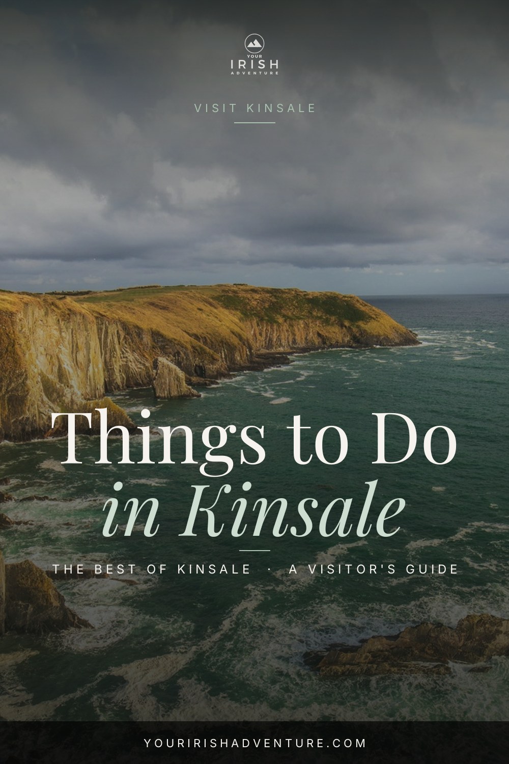15 Best Things To Do in Kinsale, Ireland — Pinterest pin