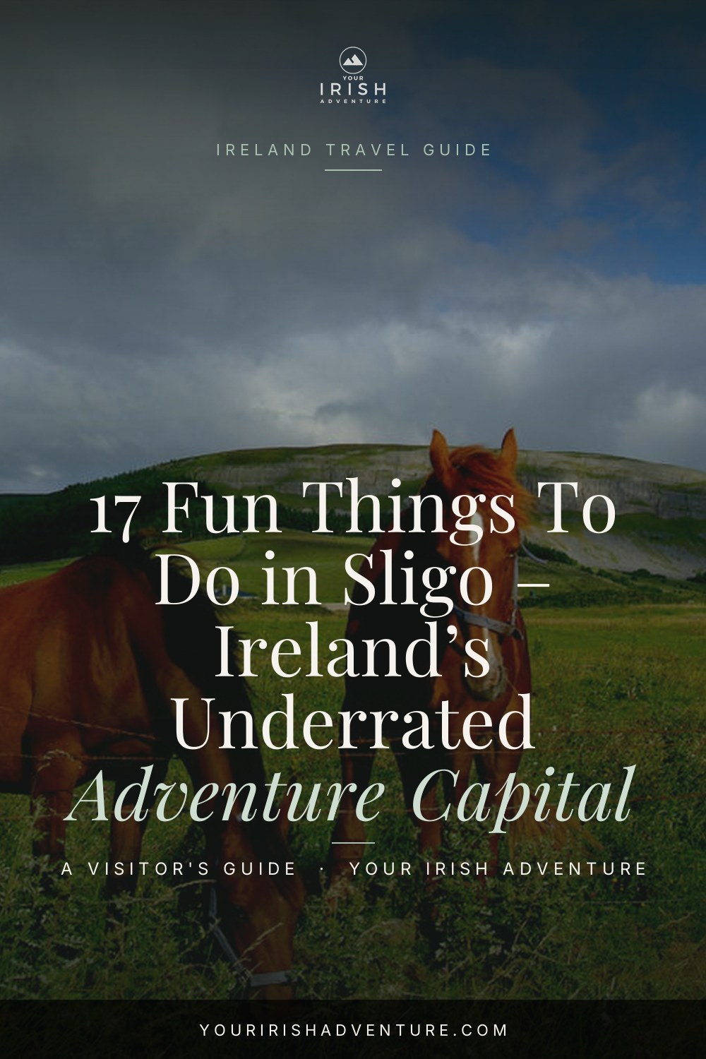 17 Fun Things To Do in Sligo – Ireland’s Underrated Adventure Capital — Pinterest pin