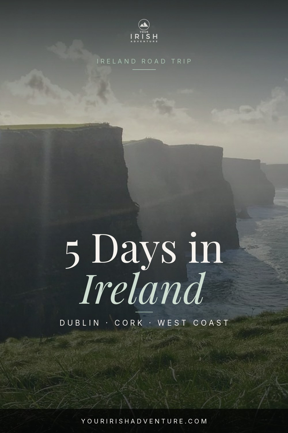 Cliffs of Moher dropping into the Atlantic on a 5 day Ireland road trip itinerary