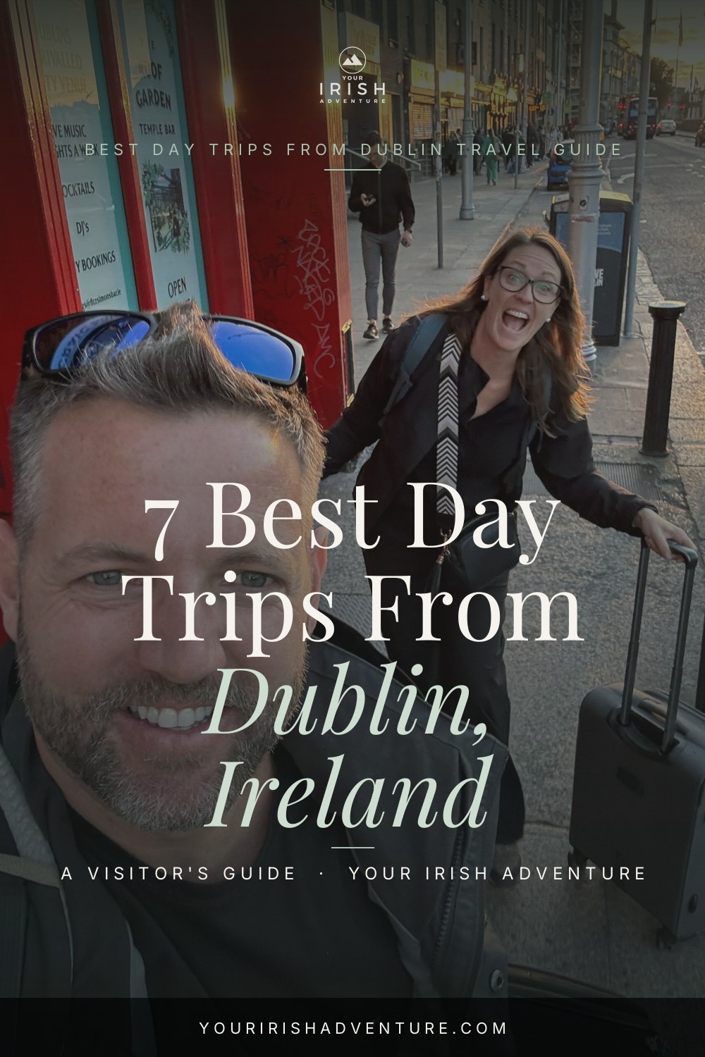 7 Best Day Trips From Dublin, Ireland — Pinterest pin