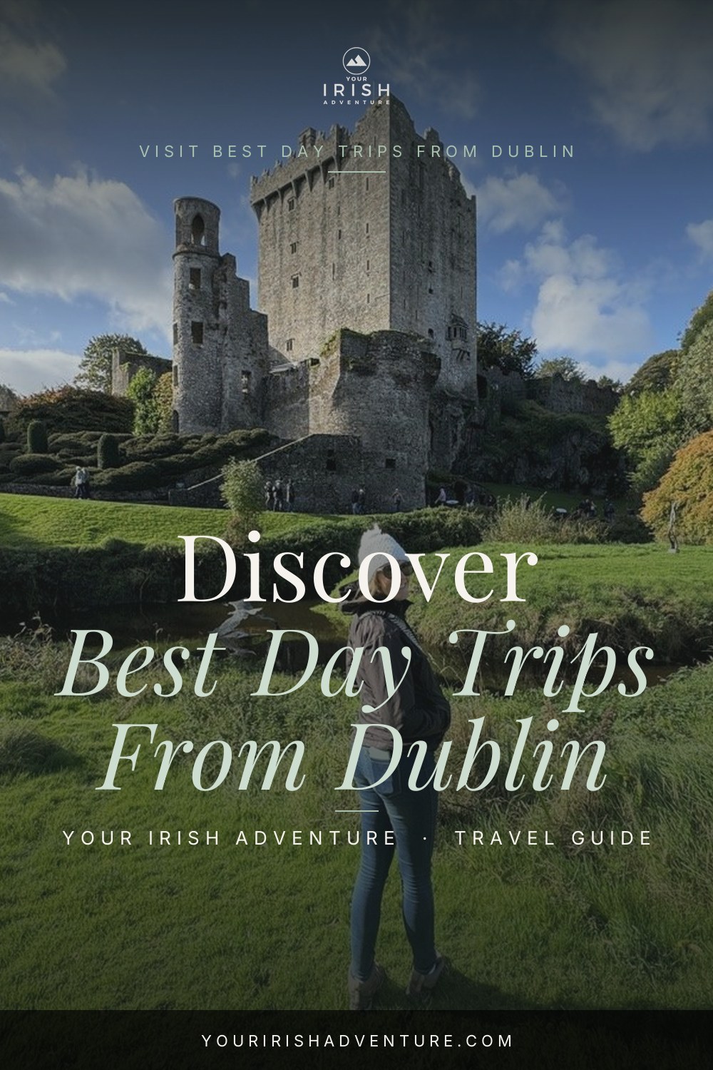 7 Best Day Trips From Dublin, Ireland — Pinterest pin