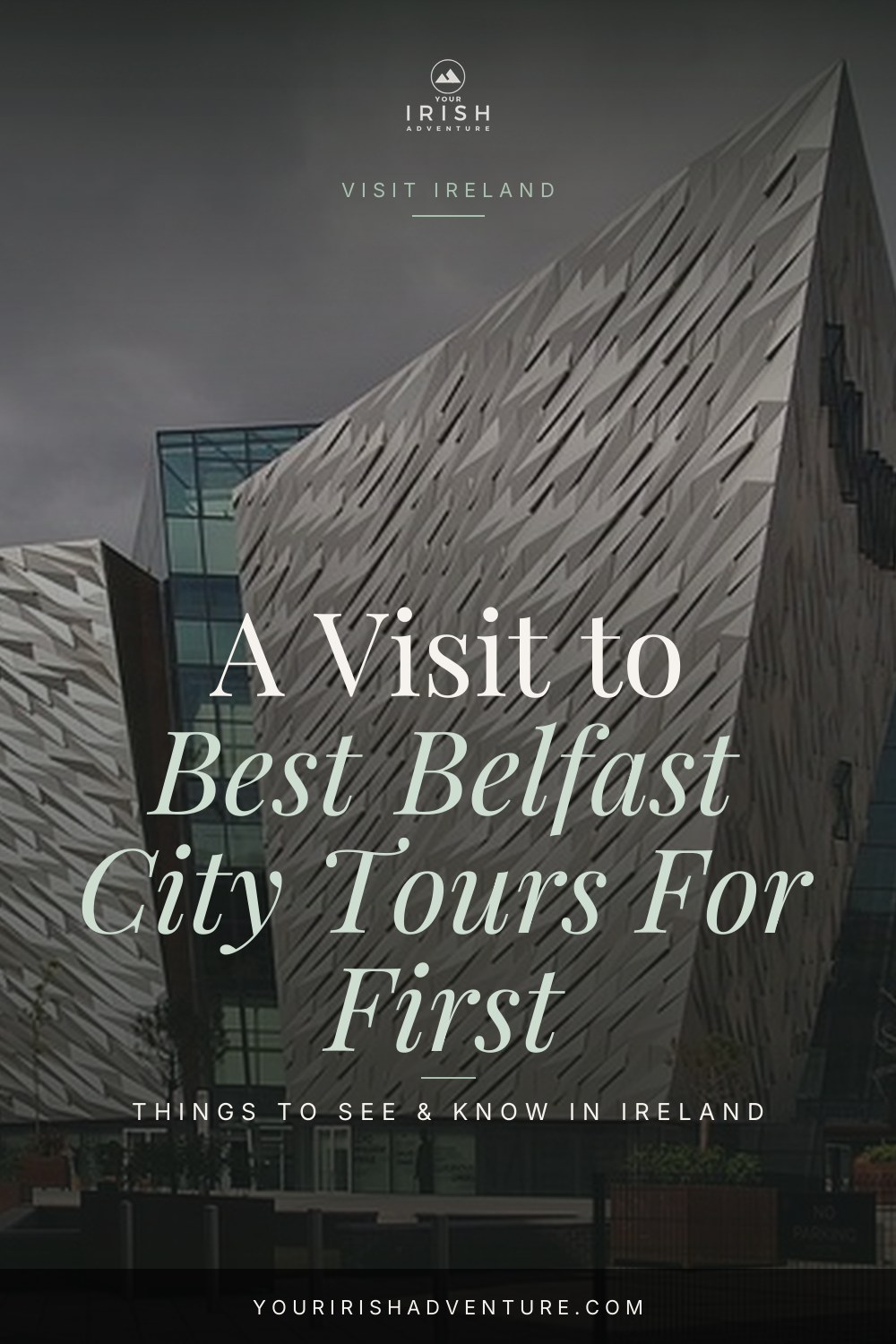Best Belfast City Tours For First-Time Visitors — Pinterest pin
