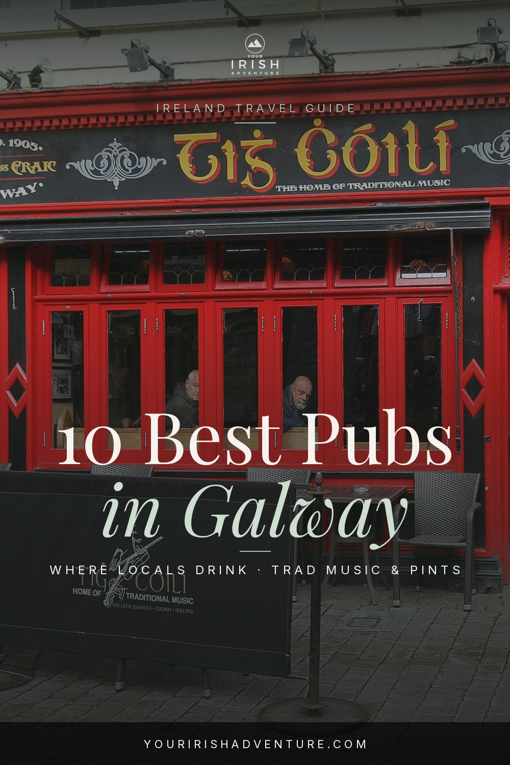 Pinterest pin for the 10 best pubs in Galway, Ireland with traditional Irish pub interior