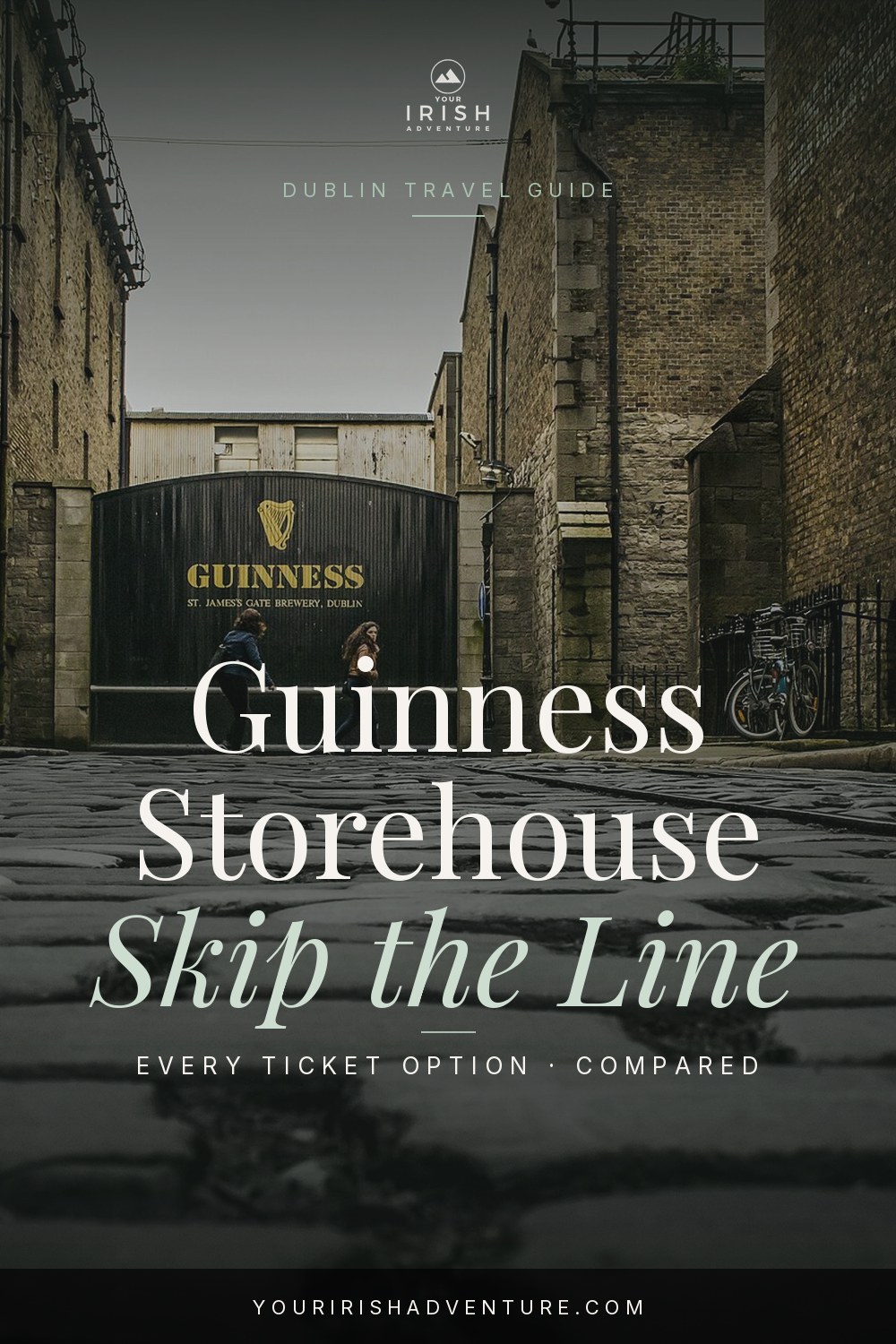Guinness Storehouse exterior in Dublin with pint glass overlay and skip the line ticket guide text