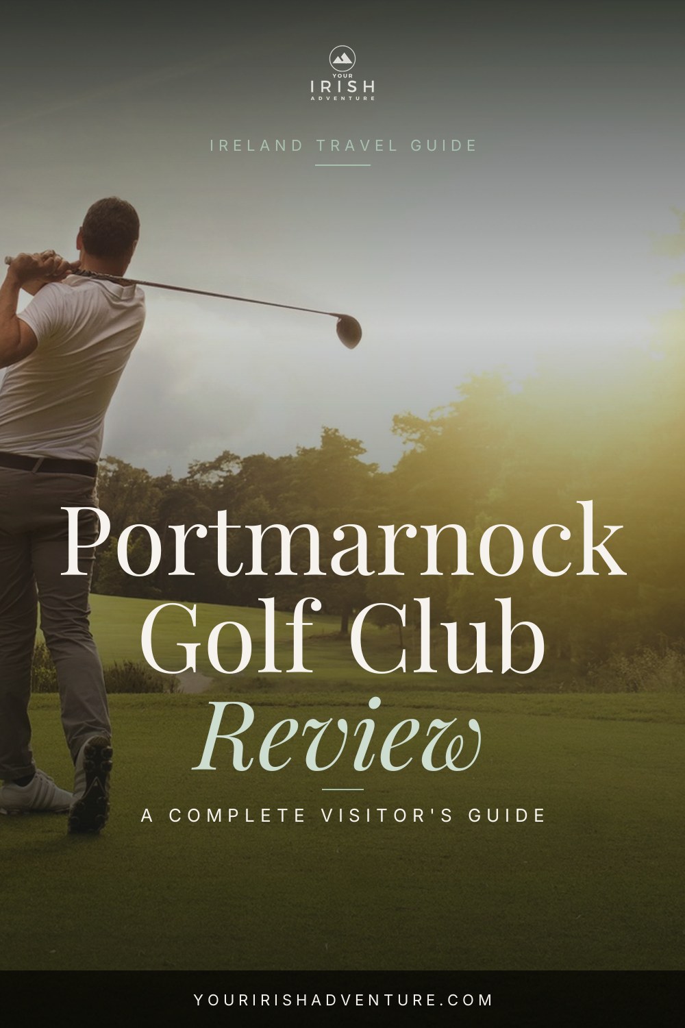 Portmarnock Golf Club Review: A Guide To The Course — Pinterest pin