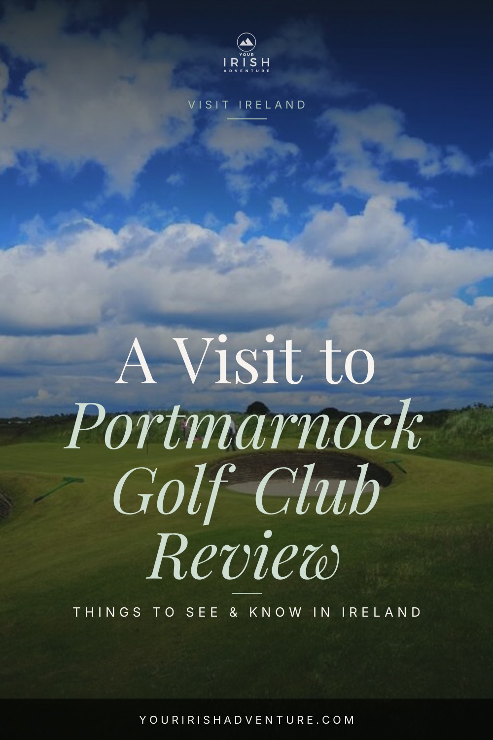 Portmarnock Golf Club Review: A Guide To The Course — Pinterest pin