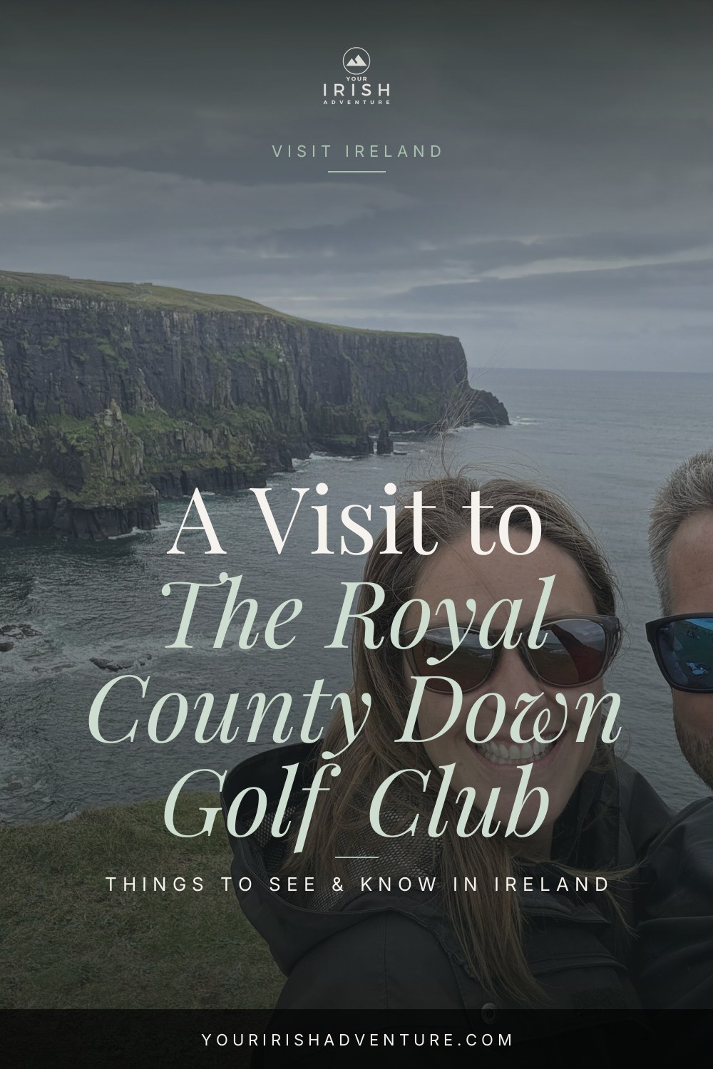 The Royal County Down Golf Club: A Guide To The Course — Pinterest pin