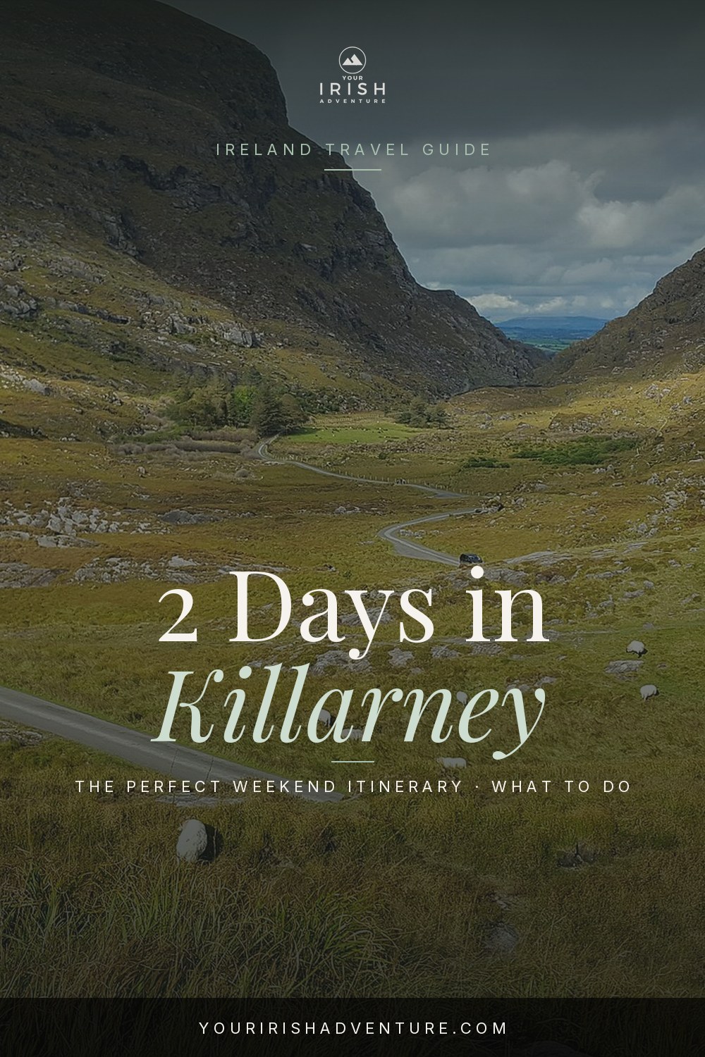 Killarney National Park lakes and mountains with weekend itinerary text overlay