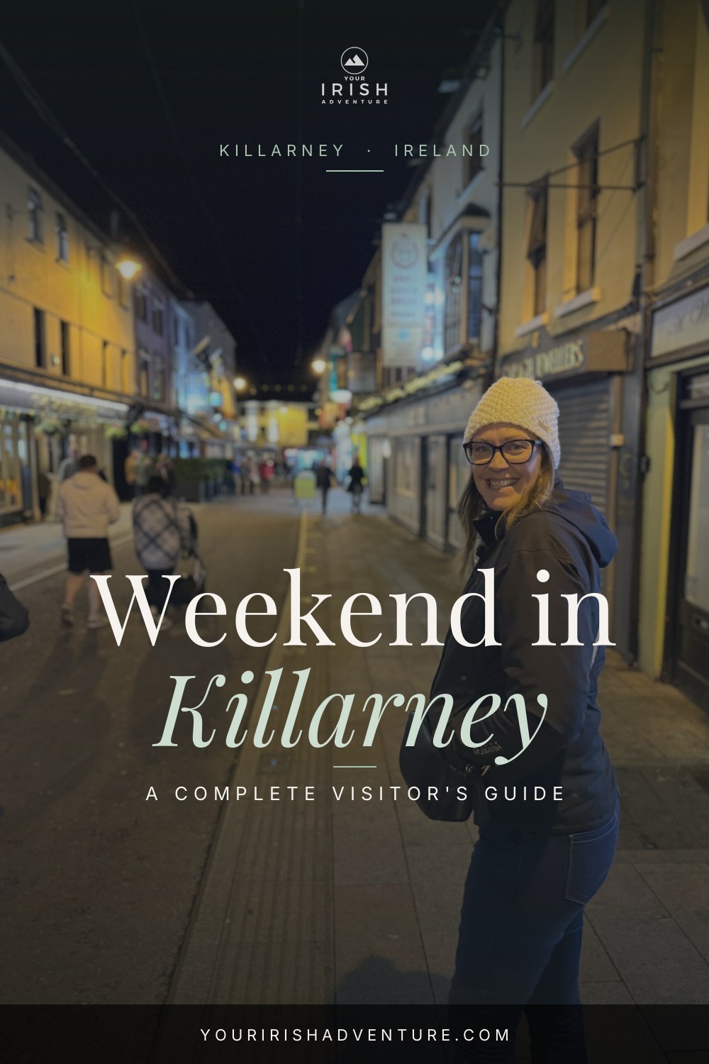 Weekend in Killarney: The Perfect 2 Day Itinerary — Pinterest pin