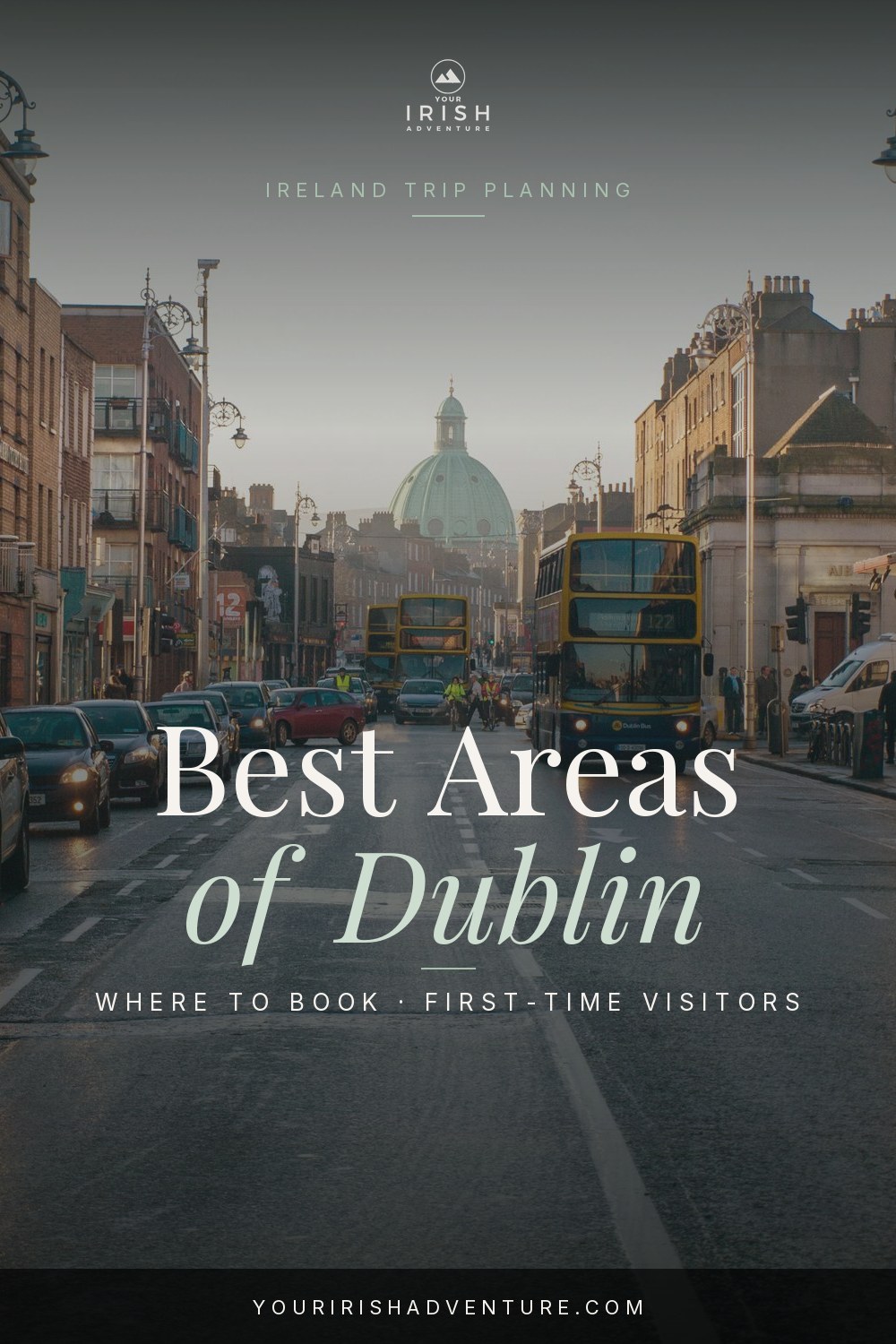 Colorful Georgian doors in Dublin Ireland with pin overlay about best Dublin neighborhoods to stay in