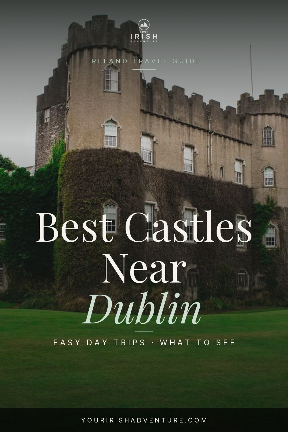 Malahide Castle stone towers and green lawns on a castle day trip near Dublin, Ireland
