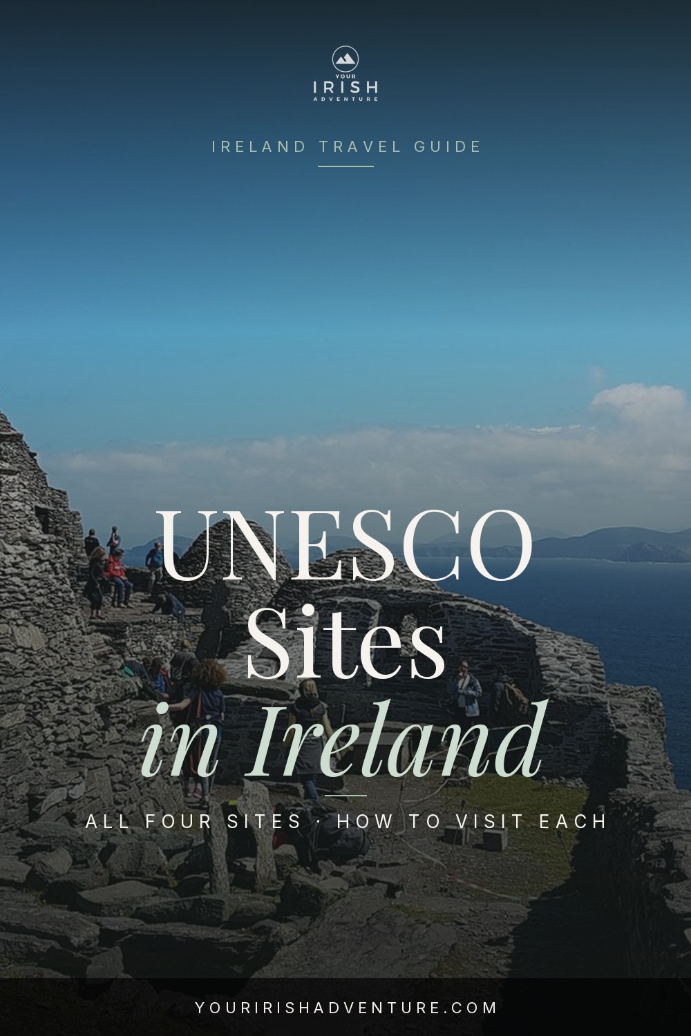 Stone beehive monastic huts on Skellig Michael with the four UNESCO World Heritage Sites in Ireland
