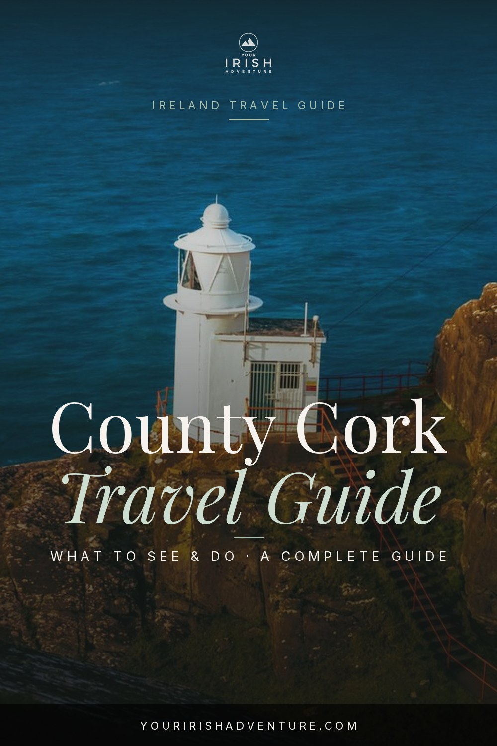 Colorful harbor town and green coastline in County Cork, Ireland with a full travel guide