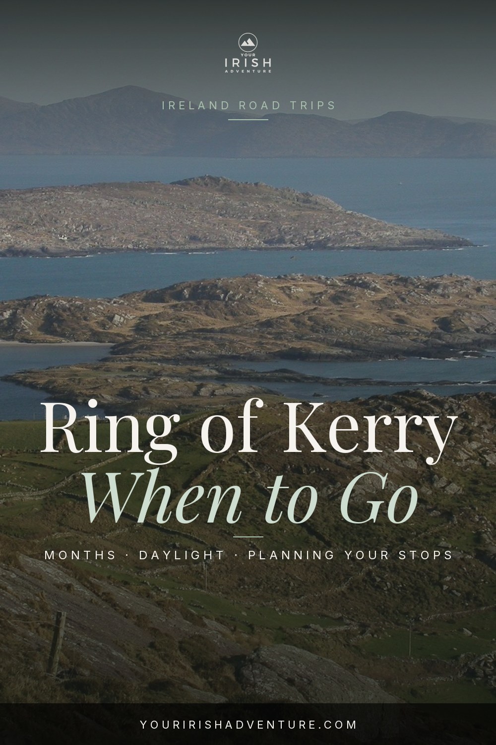 Ring of Kerry coastal scenery with the title Ring of Kerry: When to Go