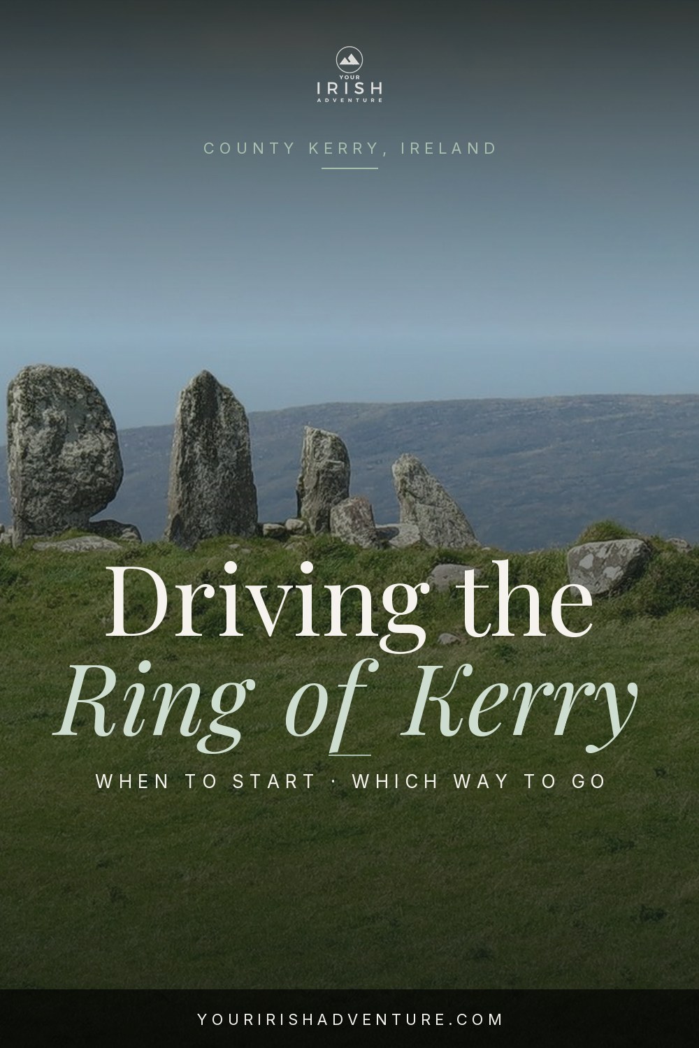 Eightercua standing stones above Waterville with the title Driving the Ring of Kerry