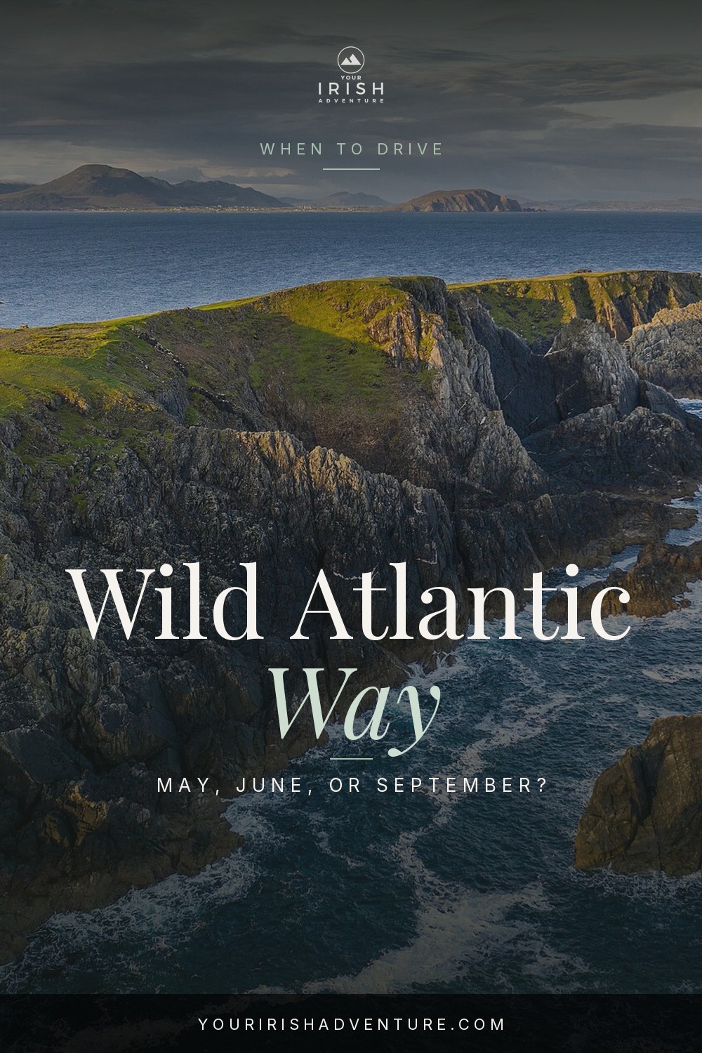 Best time to drive the Wild Atlantic Way: Malin Head coast with May, June, and September timing guide