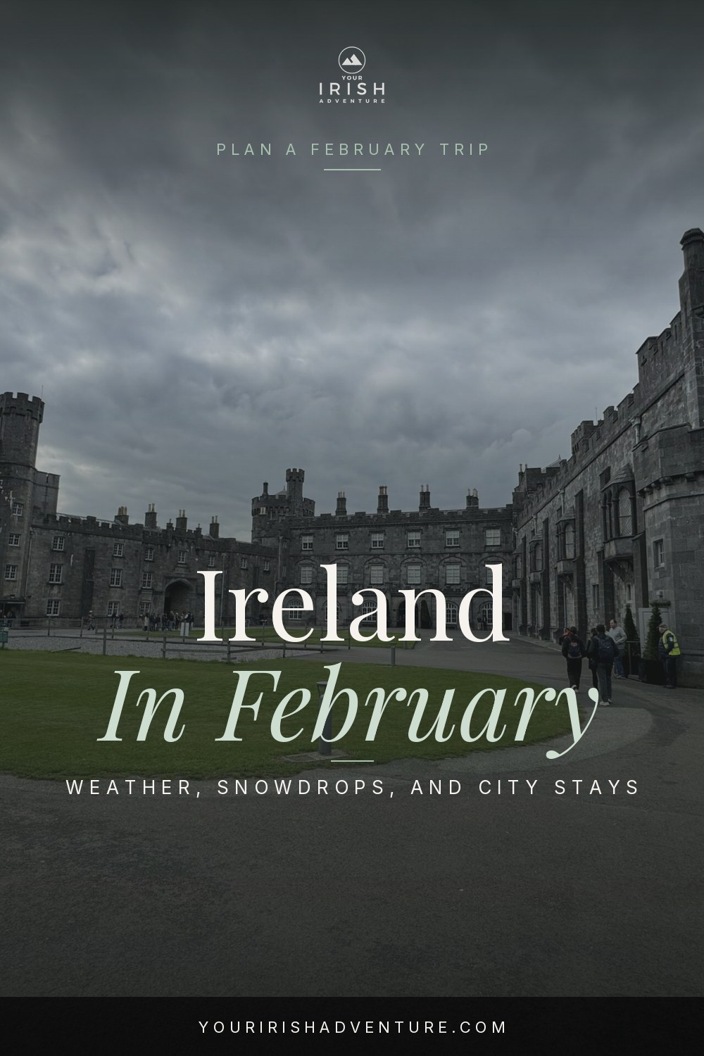 Ireland in February guide over Kilkenny Castle courtyard
