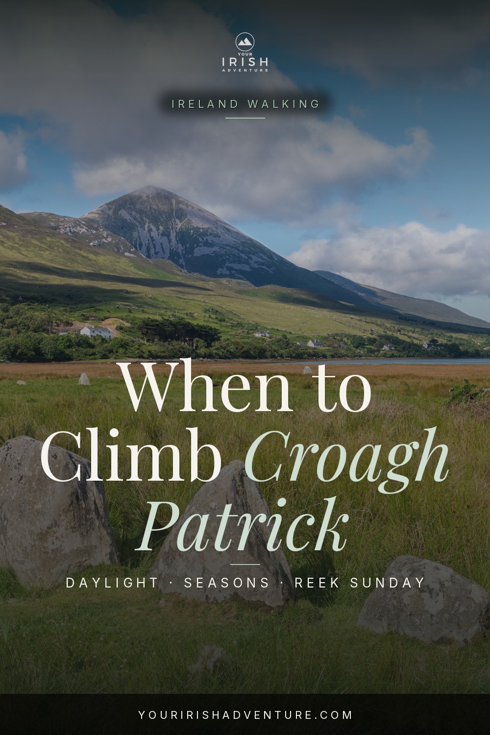 Best time to climb Croagh Patrick pin with mountain and standing stones
