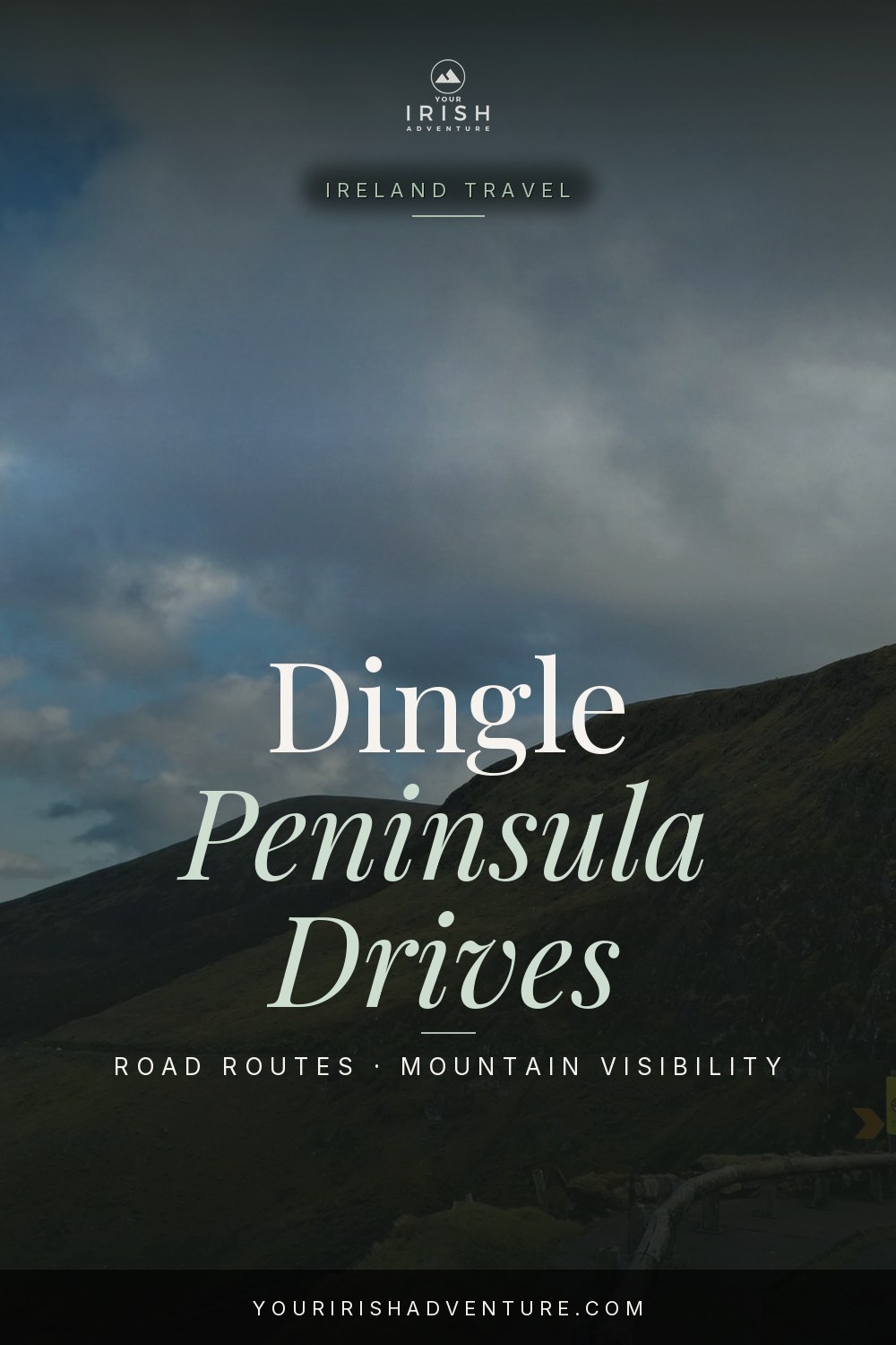 Dingle Peninsula drives planning pin with a Conor Pass mountain road photograph